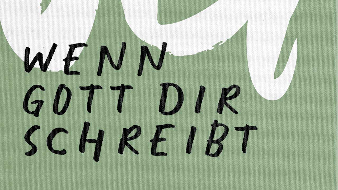 Buch «Wenn Gott dir schreibt»